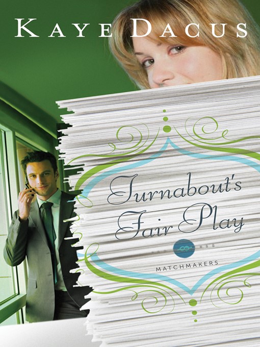 Title details for Turnabout's Fair Play by Kaye Dacus - Available